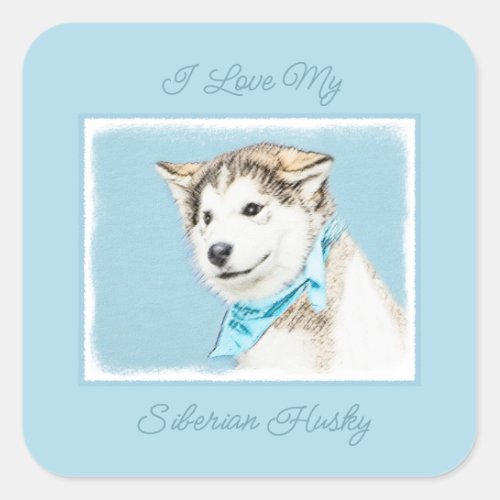 Siberian Husky Puppy Painting _ Original Dog Art S Square Sticker