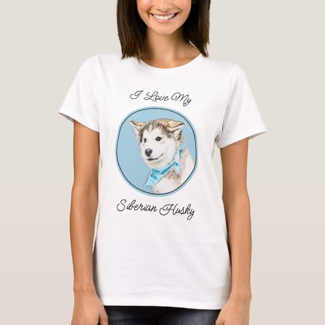 Siberian Husky Puppy Painting - Original Dog Art T-Shirt (Front)