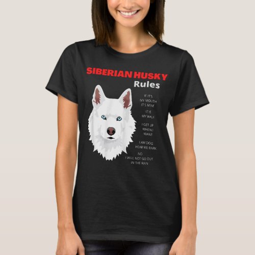 Siberian Husky rules T_Shirt