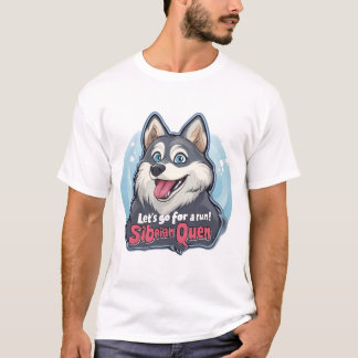 Siberian Husky "Siberian Queen" T-shirt Design - F