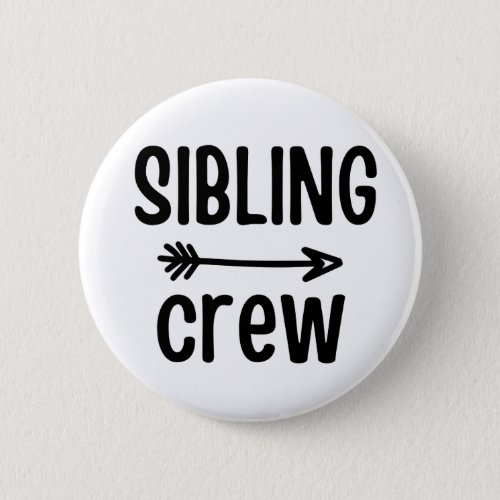 SIBLING CREW BUTTON