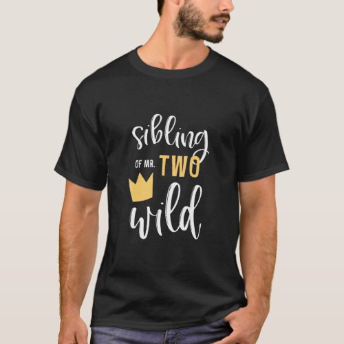Sibling Of Mr Two Wild 2nd Birthday Party Things M T_Shirt