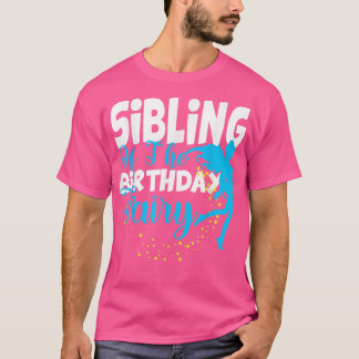 Sibling of The Birthday Fairy Fantasy Birthday Squ T-Shirt