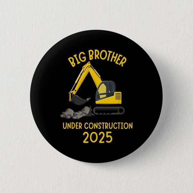 Sibling Reveal 2025 Under Construction Truck Big B Button (Front)