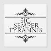 Sic Semper Tyrannis (Front)