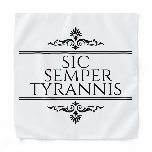 Sic Semper Tyrannis Bandana (Front)