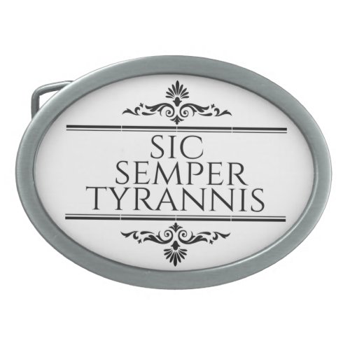 Sic Semper Tyrannis Belt Buckle