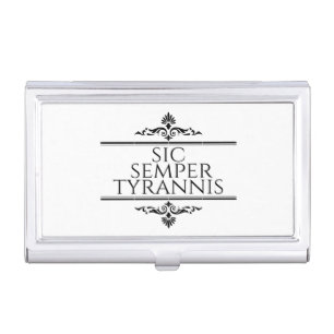 Sic Semper Tyrannis Business Card Case