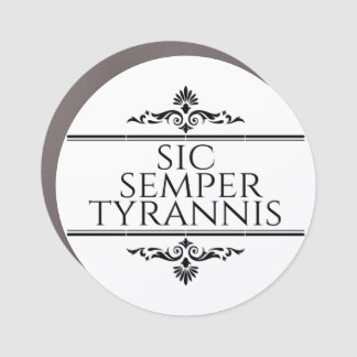 Sic Semper Tyrannis Car Magnet