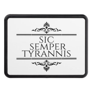 Sic Semper Tyrannis Hitch Cover
