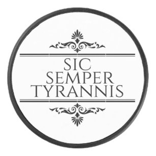 Sic Semper Tyrannis Hockey Puck