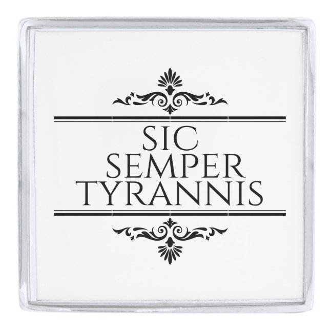 Sic Semper Tyrannis Silver Finish Lapel Pin (Front)