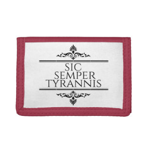 Sic Semper Tyrannis Trifold Wallet