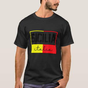 Sicilia Flag Sicily Palermo Italy 25 T-Shirt