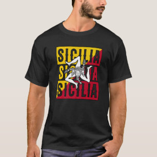 Sicilia Flag Sicily Palermo Italy T-Shirt