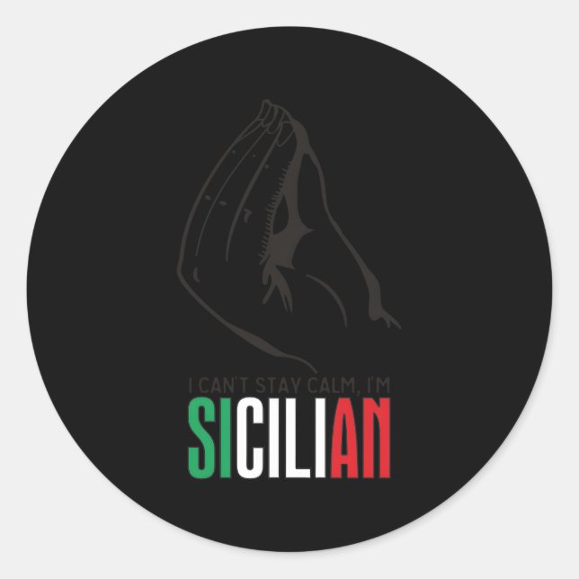 Sicilia Italy Sicilian Quote Sicily Classic Round Sticker (Front)