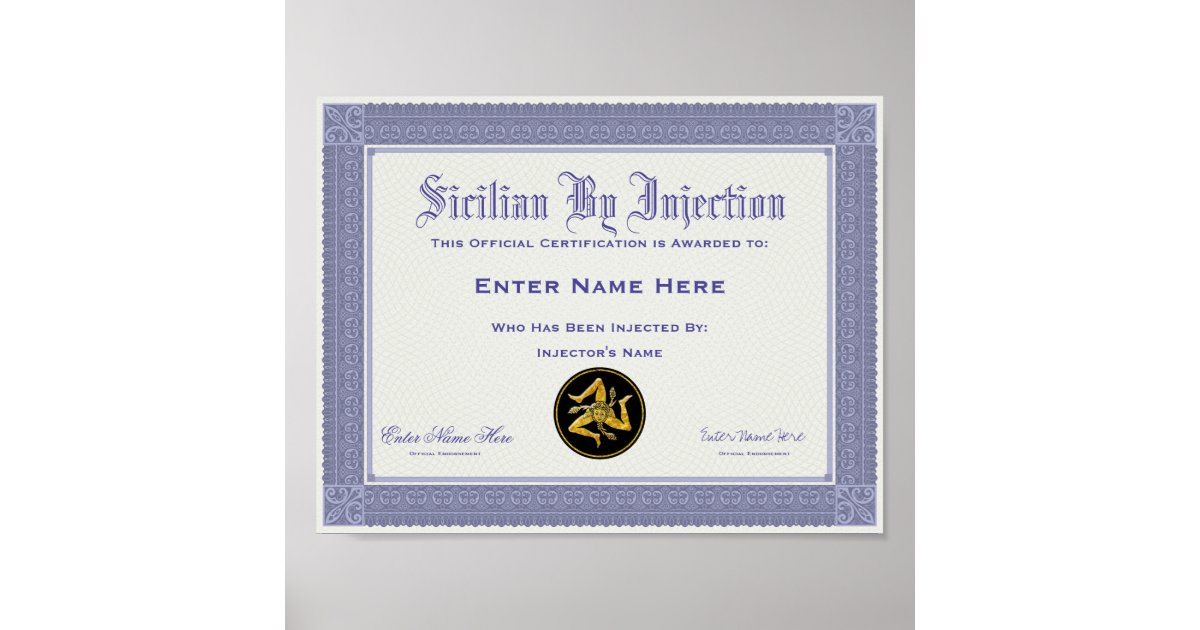 Sicilian By Injection Certification Funny Poster Zazzle Sicilian By Injection Certification Funny Poster Zazzle