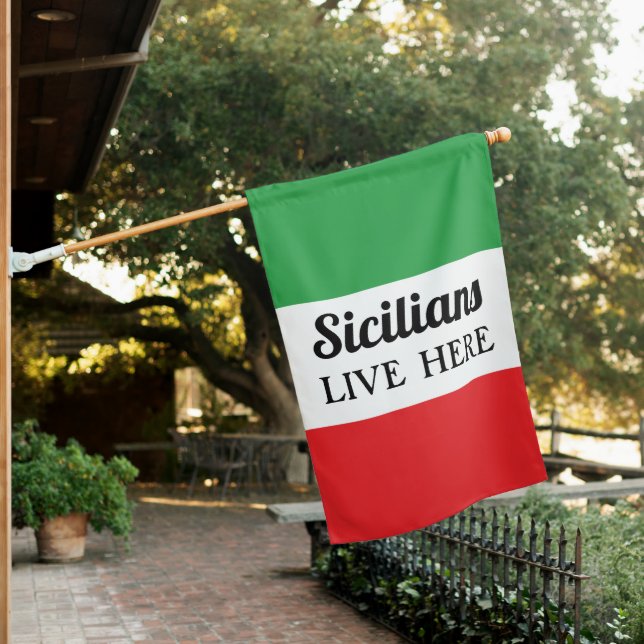 Sicilians Live Here Funny House Flag of Italy (In SItu)