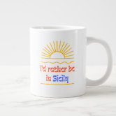 https://rlv.zcache.com/sicily_coffee_mug_id_rather_be-rf6725aed6da9493f9446d49bd8e2a54a_kjuk0_166.jpg