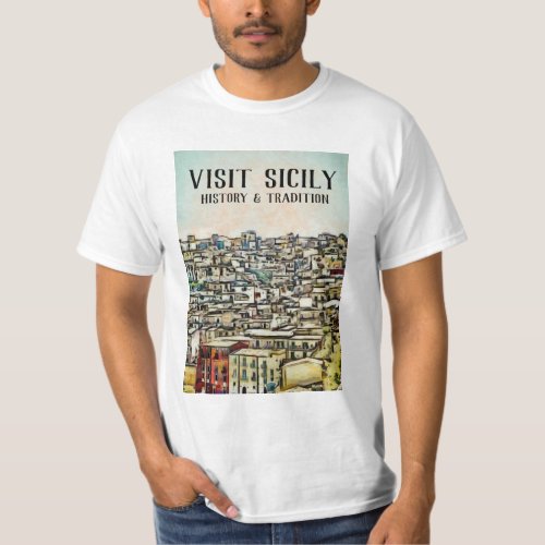 Sicily _ HISTORY  TRADITION T_Shirt