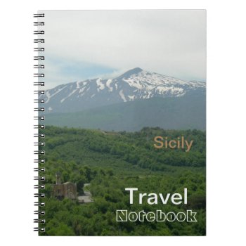 Sicily Travel Destination Notebook by Edelhertdesigntravel at Zazzle