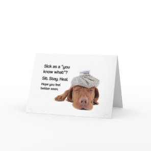 Sick as a "you know what"? (Vizsla) Greeting Card