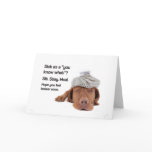 Sick as to "you know what"? (Neighbor) Greeting Ca Card Sick as to "you know what"? (Neighbor) Greeting Ca Card