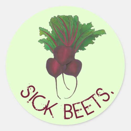 Sick Beets Beats Red Beet Vegetable Garden Classic Round Sticker