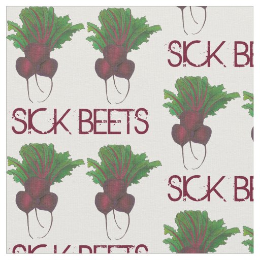 Sick Beets (Beats) Red Beet Vegetarian Funny Food Fabric