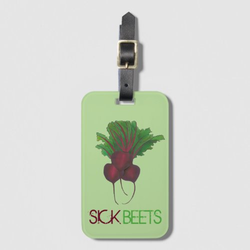 Sick Beets Beats Red Beet Vegetarian Funny Food Luggage Tag