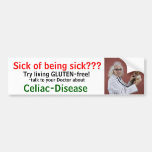 Sick of being sick???... bumper sticker