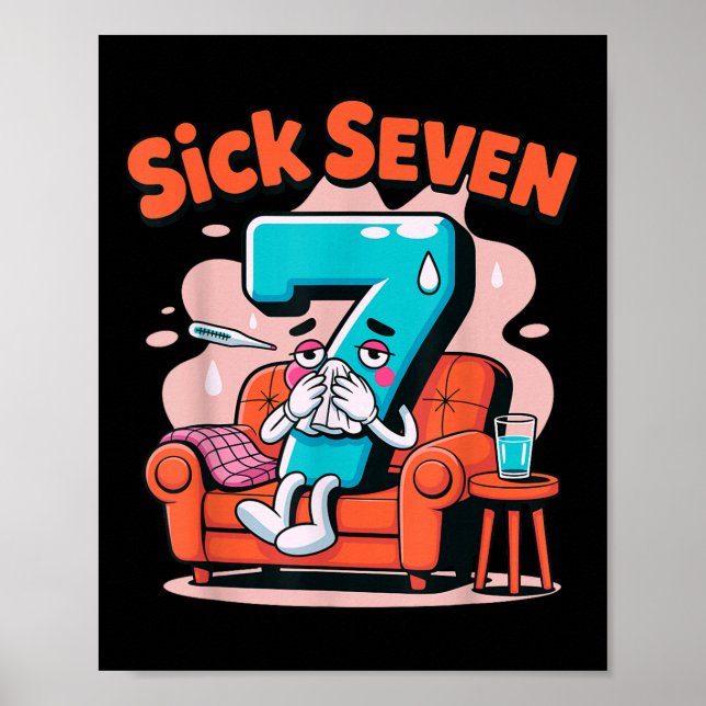 Sick Seven 67 Funny Wordplay Costume Math Joke Hum Poster (Front)