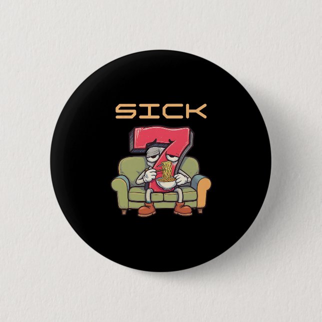 Sick Seven 67 Meme Six Seven 1  Button (Front)