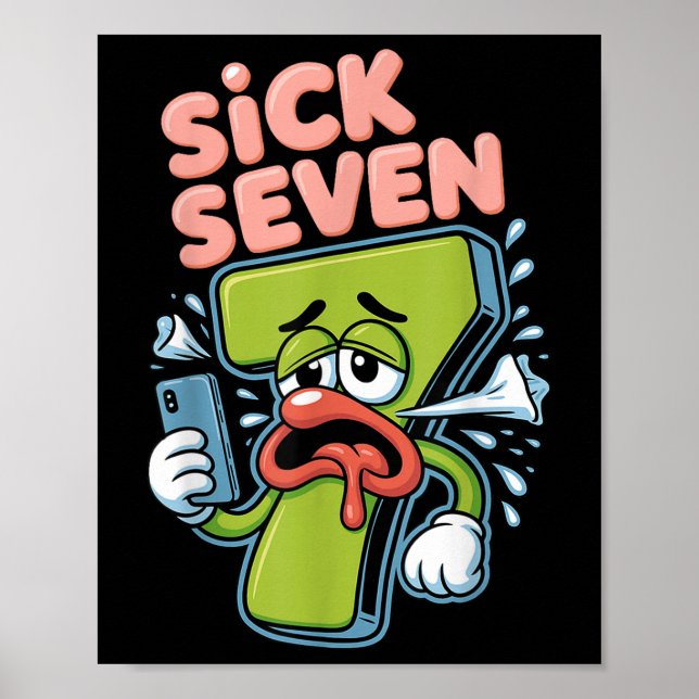 Sick Seven Meme Shirt Six Seven Funny Wordplay  Poster (Front)