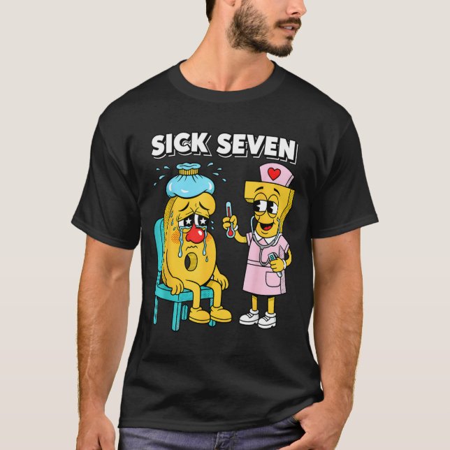 Sick Seven Meme Six Seven Sick 7 Funny Nurse Women T-Shirt (Front)