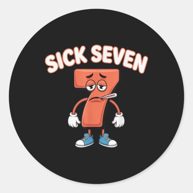 Sick Seven Meme Tee Six Seven Fun Wordplay _2  Classic Round Sticker (Front)