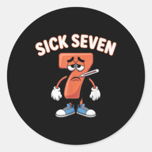 Sick Seven Meme Tee Six Seven Fun Wordplay _6 Classic Round Sticker