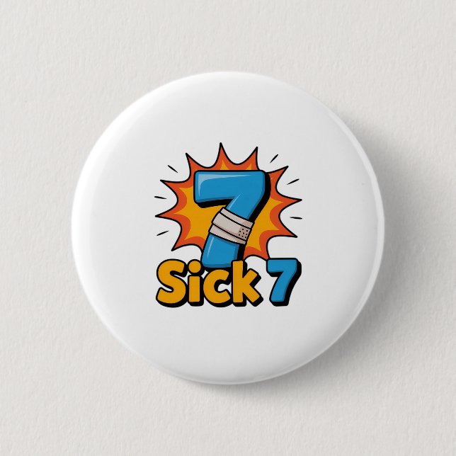Sick Seven Meme Tee Six Seven Fun Wordplay  Button (Front)