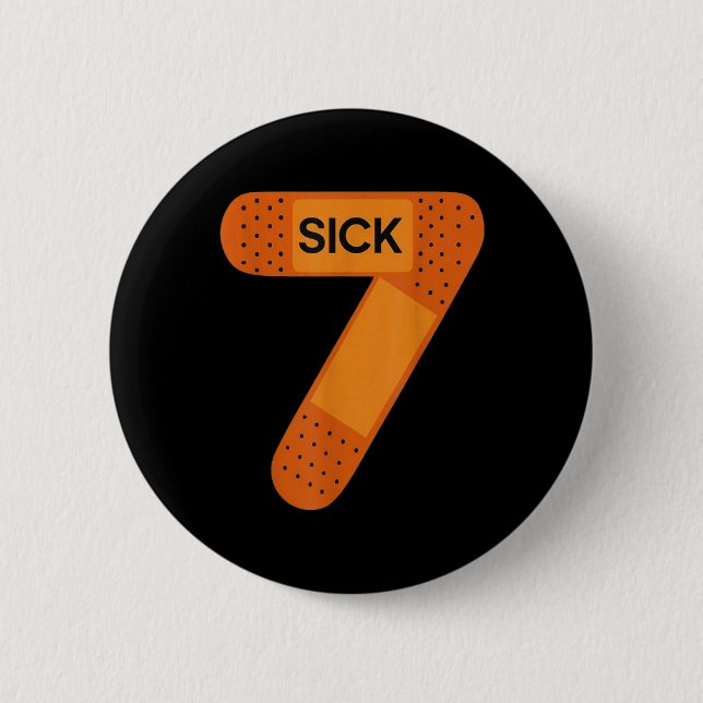 Sick Seven Meme Tee Six Seven Funny Wordplay _1  Button (Front)