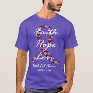 Sickle Cell Anemia Awareness Faith Hope Love Hope T-Shirt