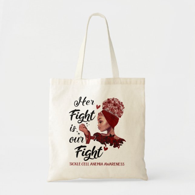 Sickle Cell Anemia Awareness Her Fight Is Our Figh Tote Bag (Front)