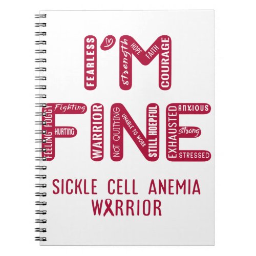 Sickle Cell Anemia Warrior _ I AM FINE Notebook