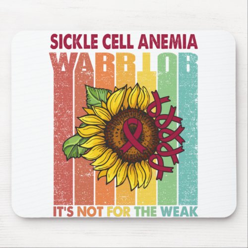 Sickle Cell Anemia Warrior Its Not For The Weak Mouse Pad