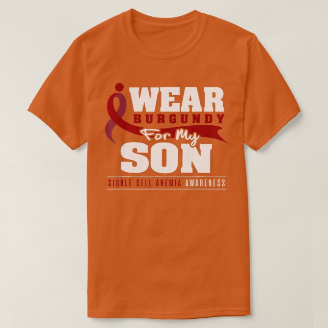 Sickle Cell Awareness  Anemia Support Burgundy Son T-Shirt (Design Front)