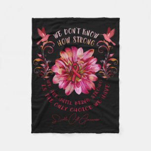Sickle Cell Awareness Flower We Don't Know How Str Fleece Blanket