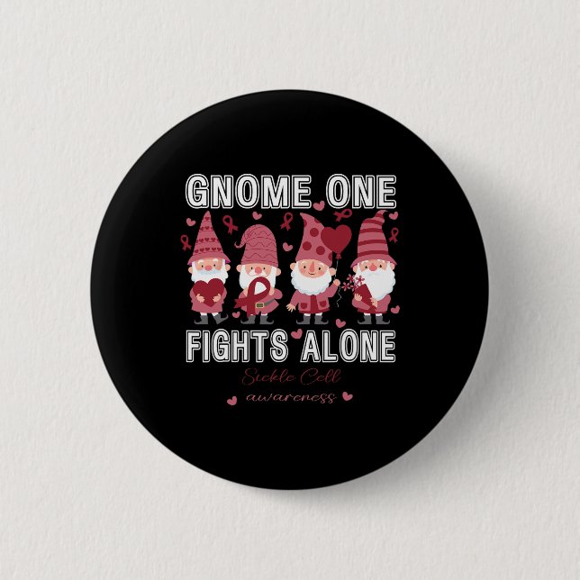 Sickle Cell Awareness Gnome One Fights Alone Sickl Button (Front)