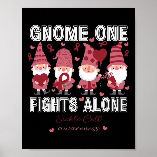 Sickle Cell Awareness Gnome One Fights Alone Sickl Poster (Front)