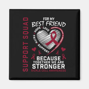 Sickle Cell Awareness Shirt Best Friend Support Gr Magnet