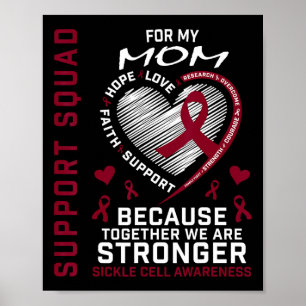 Sickle Cell Awareness Shirt Mom Support Group Tee Poster