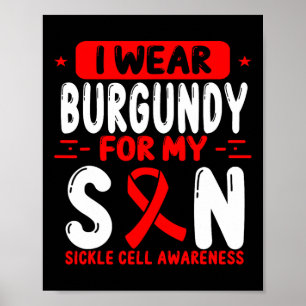Sickle Cell Awareness Son Burgundy Ribbon Kid Chil Poster